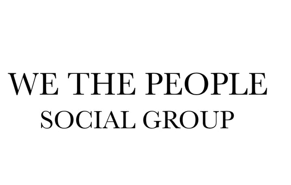 WE THE PEOPLE SOCIAL GROUP